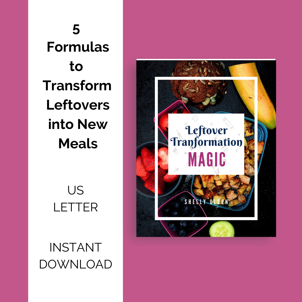 You get 5 formulas to help you transform leftovers into a new meal.