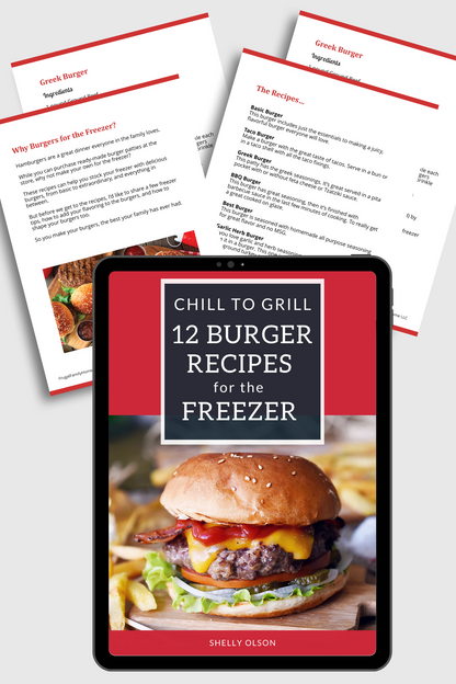 Chill to Grill, 12 Burger Recipes for the Freezer